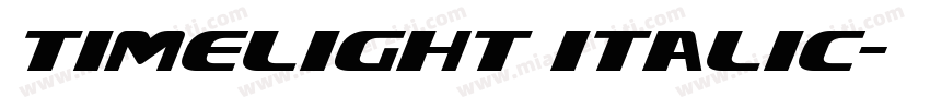 timelight italic字体转换